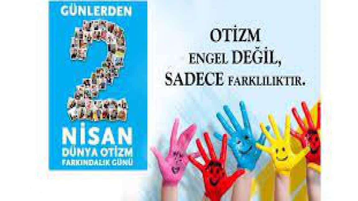 2 NİSAN DÜNYA OTİZM GÜNÜ